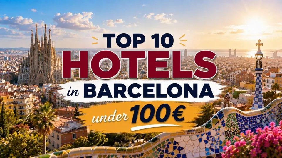 Where to Stay in Barcelona for the Best Budget Hotels and Neighborhoods